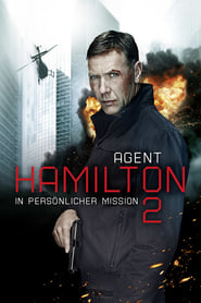 Agent Hamilton 2 – In persönlicher Mission (2013)
