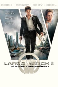 Largo Winch II – Die Burma-Verschwörung (2011)