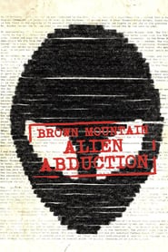 Brown Mountain – Alien Abduction (2014)