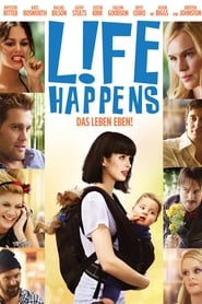 L!fe Happens – Das Leben eben (2011)