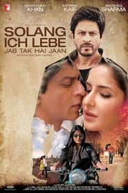 Jab Tak Hai Jaan – Solang ich lebe (2012)