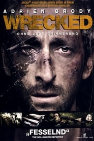 Wrecked – Ohne jede Erinnerung (2011)