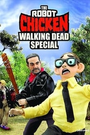 The Robot Chicken Walking Dead Special: Look Who’s Walking (2017)