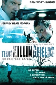 Texas Killing Fields – Schreiendes Land (2011)