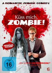 Küss mich, Zombie! (2008)