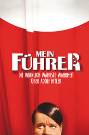 Mein Führer – Die wirklich wahrste Wahrheit über Adolf Hitler (2007)