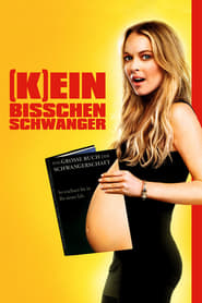 (K)Ein bisschen schwanger (2009)