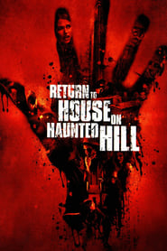 Haunted Hill – Die Rückkehr in das Haus des Schreckens (2007)