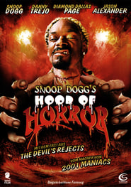 Snoop Dogg’s Hood Of Horror (2006)