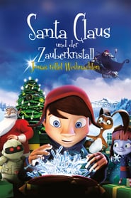 Santa Claus und der Zauberkristall – Jonas rettet Weihnachten (2011)
