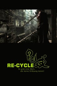 Re-Cycle (2006)