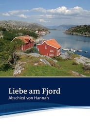 Liebe am Fjord: Abschied von Hannah (2012)