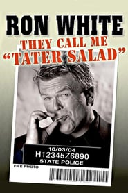 Ron White: They Call Me Tater Salad (2004)
