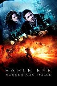 Eagle Eye – Außer Kontrolle (2008)
