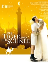 Der Tiger und der Schnee (2005)