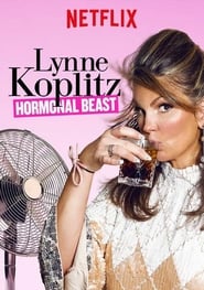 Lynne Koplitz: Hormonal Beast (2017)