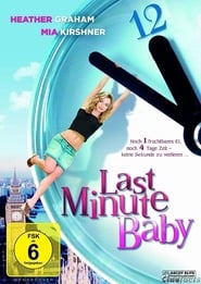 Last Minute Baby (2008)
