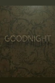Goodnight (2018)