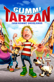 Gummi Tarzan (2012)