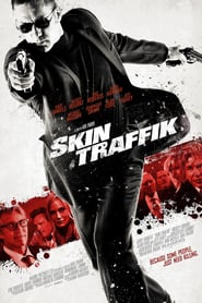 Skin Traffik (2015)