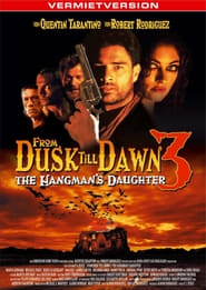 From Dusk Till Dawn 3: The Hangman’s Daughter (1999)