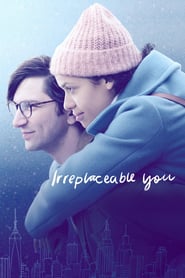 Unersetzlich – Irreplaceable You (2018)