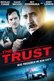 The Trust: Big Trouble in Sin City (2016)