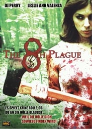 The 8th Plague – Das Böse lauert überall! (2006)