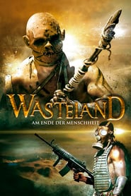 Wasteland – Am Ende der Menschheit (2011)