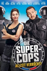 Die Super-Cops – Allzeit verrückt! (2017)