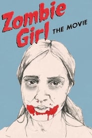 Zombie Girl: The Movie (2009)