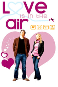Love is in the Air (2005)