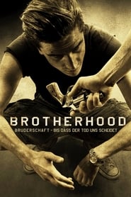 Brotherhood – Die Bruderschaft des Todes (2010)