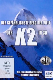 K2 – Der gefährlichste Berg der Welt (2012)