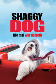 Shaggy Dog – Hör mal, wer da bellt (2006)