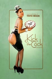 Kick the Cock (2008)