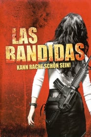 Las Bandidas – Kann Rache schön sein (2008)