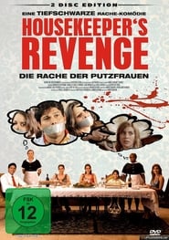 Housekeepers Revenge – Die Rache der Putzfrauen (2009)
