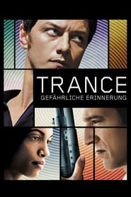 Trance – Gefährliche Erinnerung (2013)