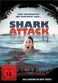 Shark Attack – Sie lauern in der Tiefe! (2009)