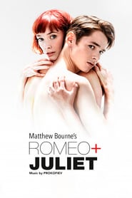 Matthew Bourne’s Romeo and Juliet (2019)