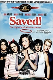 Saved! – Die Highschool Missionarinnen (2004)