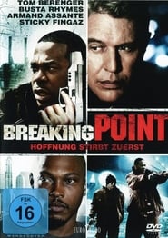 Breaking Point – Hoffnung stirbt zuerst (2009)
