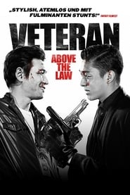 Veteran – Above the Law (2015)