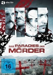 Das Paradies der Mörder (2009)