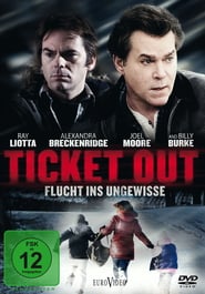 Ticket Out – Flucht ins Ungewisse (2011)