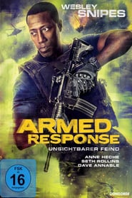 Armed Response – Unsichtbarer Feind (2017)