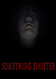 Something Sinister (2018)