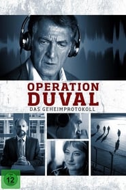 Operation Duval – Das Geheimprotokoll (2016)