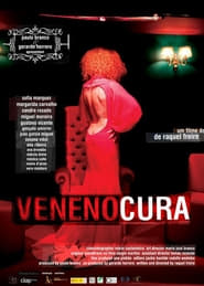 Veneno Cura (2008)